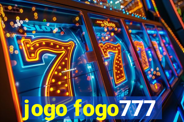 jogo fogo777